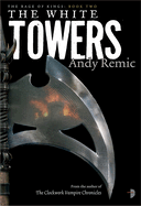 The White Towers: Book 2 of The Rage of Kings