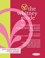 The Whitney Guide: The Los Angeles Public School 4th Edition