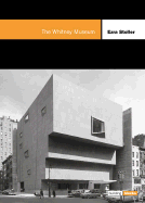 The Whitney Museum of American Art: The Building Blocks Series
