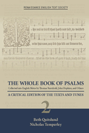 The Whole Book of Psalms Collected Into English Metre by Thomas Sternhold, John Hopkins, and Others: A Critical Edition of the Texts and Tunes 2 Volume 37