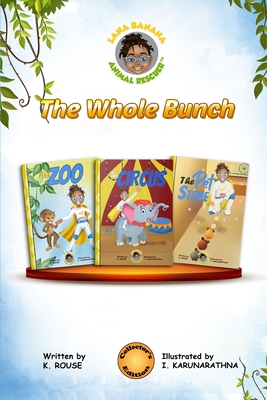 The Whole Bunch: Collector's Edition - Rouse, K