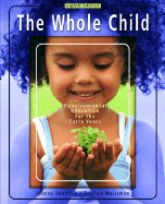 The Whole Child: Development Education for the Early Years - Hendrick, Joanne, and Weissman, Patricia