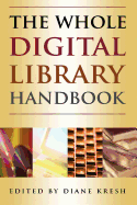 The Whole Digital Library Handbook