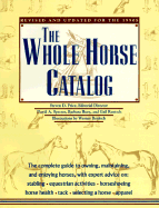The Whole Horse Catalog - Price, Steven D, and Rentsch, Gail, and Burn, Barbara, and Spector, David A