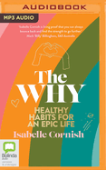 The Why: Healthy Habits for an Epic Life