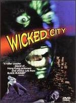 The Wicked City - Peter Mak; Yuen Woo Ping
