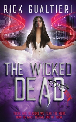 The Wicked Dead - Gualtieri, Rick