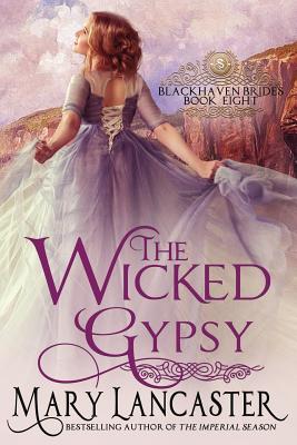 The Wicked Gypsy - Publishing, Dragonblade, and Lancaster, Mary