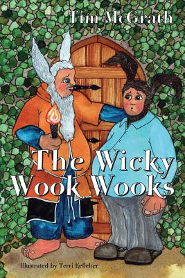 The Wicky Wook Wooks - McGrath, Tim
