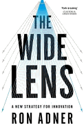 The Wide Lens: A New Strategy for Innovation
