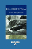 The Widening Stream: The Seven Stages of Creativity