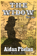 The Widow: Part One