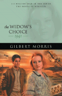 The Widow's Choice: 1941 - Morris, Gilbert