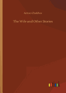 The Wife and Other Stories