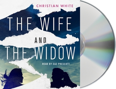 The Wife and the Widow - White, Christian, and Prescott, Caz (Read by)