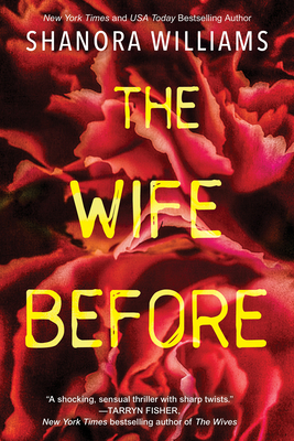 The Wife Before: A Spellbinding Psychological Thriller with a Shocking Twist - Williams, Shanora
