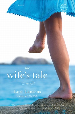 The Wife's Tale - Lansens, Lori