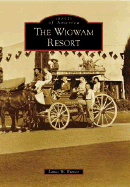 The Wigwam Resort - Burton, Lance W