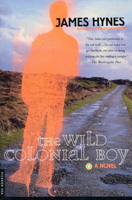 The Wild Colonial Boy - Hynes, James