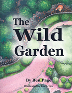 The Wild Garden