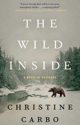 The Wild Inside: A Novel of Suspense - Carbo, Christine