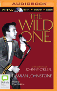 The Wild One: Johnny O'Keefe