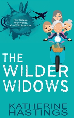 The Wilder Widows - Hastings, Katherine