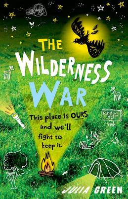 The Wilderness War - Green, Julia