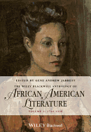 The Wiley Blackwell Anthology of African American Literature, Volume 1: 1746 - 1920
