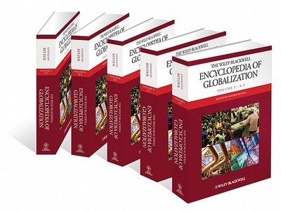 The Wiley-Blackwell Encyclopedia of Globalization, 5 Volume Set - Ritzer, George, Dr. (Editor)