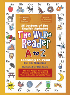 The Wilkie Reader: The English Alphabet from A to Z