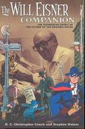 The Will Eisner Companion - Couch, N C Christopher, and Weiner, Stephen