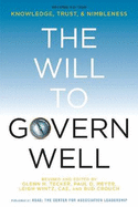 The Will to Govern Well: Knowledge, Trust, & Nimbleness