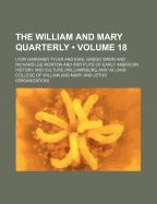 The William and Mary Quarterly Volume 18