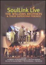 The Williams Brothers and Their Superstar Friends: Soullink Live - Ercel Placide