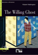 THE WILLING GHOST + CD (NIVEL 2 B1.1)