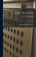 The Wilson Citizen; June, 1957