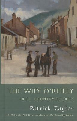 The Wily O'Reilly - Taylor, Patrick