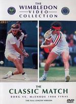 The Wimbledon Video Collection: The Classic Match - Borg vs. McEnroe 1980 Final