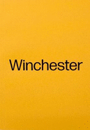 The Winchester Guidebook: Volume One