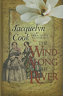 The Wind Along the River