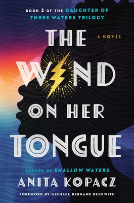 The Wind on Her Tongue - Kopacz, Anita, and Beckwith, Michael Bernard (Foreword by)