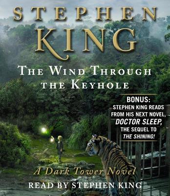 The Wind Through the Keyhole - King, Stephen (Read by)