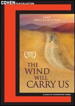 The Wind Will Carry Us [15th Anniversary Edition]
