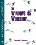The Windows 95 Workshop