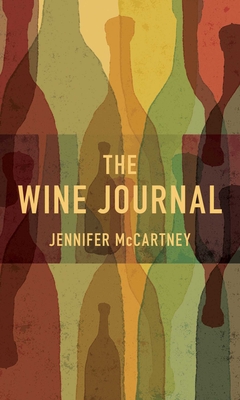 The Wine Journal - McCartney, Jennifer