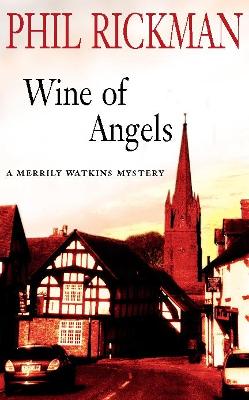 The Wine of Angels - Rickman, Phil