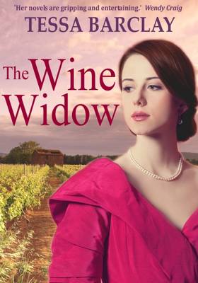 The Wine Widow - Barclay, Tessa