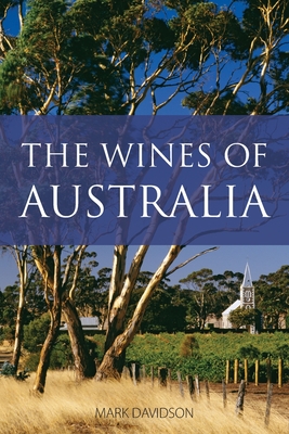 The wines of Australia - Davidson, Mark