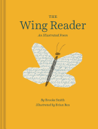 The Wing Reader: An Illustrated Poem